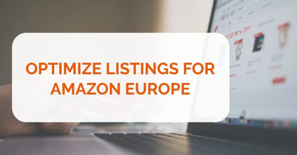 How to Optimize Listings for Amazon Europe Orange Klik